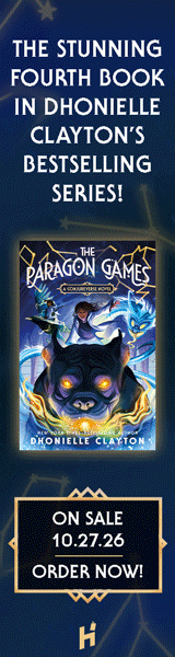 Henry Holt & Company: The Paragon Games (Conjureverse #4) by Dhonielle Clayton
