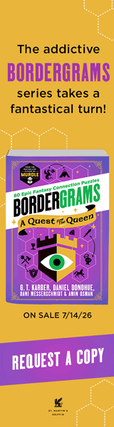 St. Martin's Griffin: Bordergrams: A Quest for the Queen by G.T. Karber, Daniel Donohue, Dani Messerschmidt, and Amin Osman