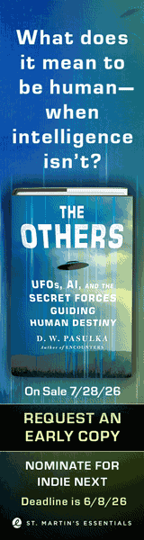 St. Martin's Essentials: The Others: Ufos, Ai, and the Secret Forces Guiding Human Destiny by D.W. Pasulka