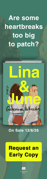St. Martin's Press: Lina & June by Genevieve Wheeler
