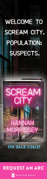 Minotaur Books: Scream City by Hannah Morrissey