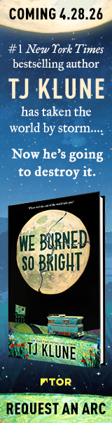 Tor Books: We Burned So Bright by TJ Klune