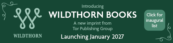 Tor Publishing Group: Introducing Wildthorn Books. Click for inaugural list!