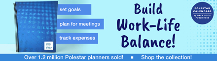 Polestar Calendars: Build Work-Life Balance! Shop the Collection! 