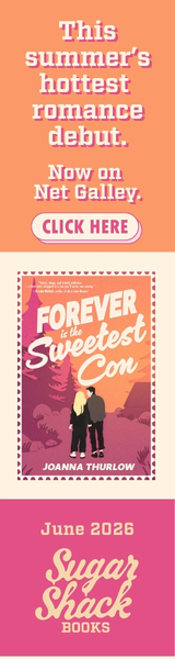 Sugar Shack Books: Forever Is the Sweetest Con by Joanna Thurlow