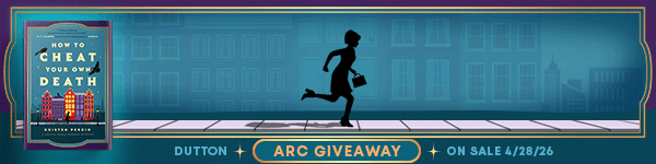 Dutton: How to Cheat Your Own Death (Castle Knoll Files) by Kristen Perrin