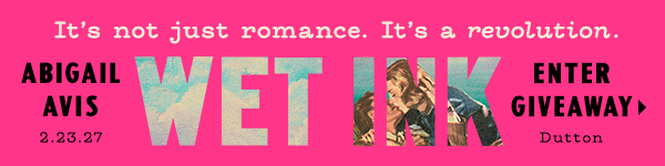 Dutton: Wet Ink by Abigail Avis