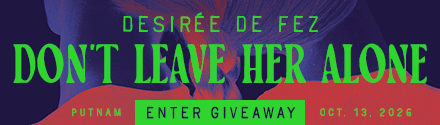 G.P. Putnam's Sons: Don't Leave Her Alone by Desir&eacute;e de Fez, translated by Lizzie Davis