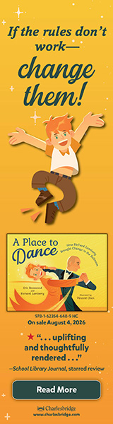 Charlesbridge Publishing: A Place to Dance: How Richard Lamberty Brought Change to the Ballroom by Eric Rosswood, illustrated by Vincent Chen