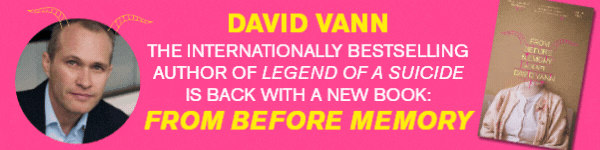 Pushkin Press: From Before Memory by David Vann