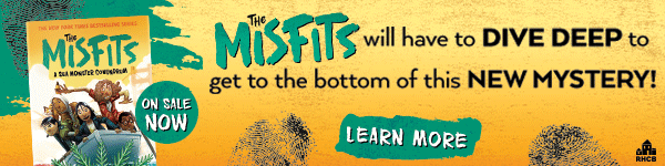 Random House Books for Young Readers: The Misfits: A Sea Monster Conundrum by Lisa Yee, illustrated by Dan Santat