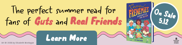 Random House Studio: Camp Frenemies: Bunkmates for Never by Liz Montague