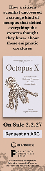 Island Press: Octopus X: How a Discovery Challenged Everything We Know about a Species by Kenna Hughes-Castleberry