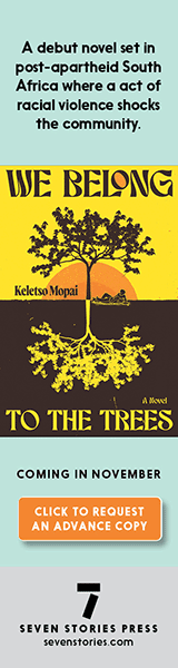 Seven Stories Press: We Belong to the Trees by Keletso Mopai