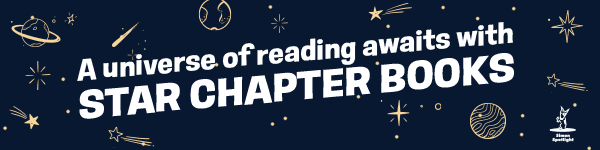 Simon Spotlight: A universe of reading awaits with Star Chapter Books. Request a merchandising kit!