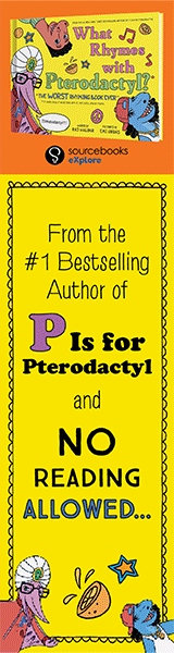 Sourcebooks Explore: What Rhymes with Pterodactyl?: The Worst Rhyming Book Ever by Raj Haldar, illustrated by Welove Studio