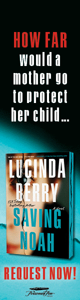 Poisoned Pen Press: Saving Noah by Lucinda Berry