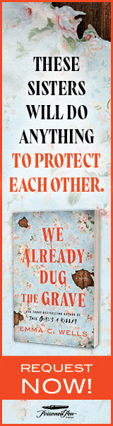 Poisoned Pen Press: We Already Dug the Grave by Emma C. Wells