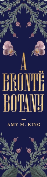 Andrews McMeel Publishing: A Bront&euml; Botany: Flora in the Classic Novels of the Bront&euml; Sisters by Amy M. King, illustrated by Tugce Okay