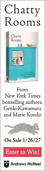 Andrews McMeel Publishing: Chatty Rooms by Genki Kawamura and Marie Kondo, illustrated by Yosuke Omomo and translated by Cathy Hirano