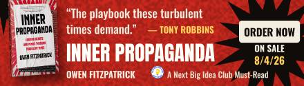 Ideapress Publishing: Inner Propaganda: Leading Hearts and Minds Through Turbulent Times by Owen Fitzpatrick