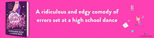 Candlewick Press (MA): My Wonderful Disgrace by Angourie Rice and Kate Rice