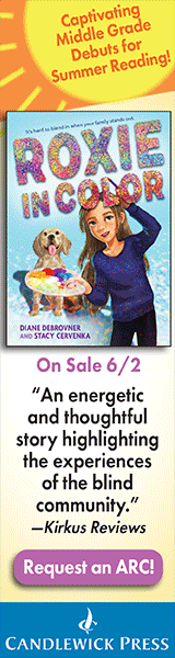 Candlewick Press: Captivating Middle Grade Debuts for Summer Reading! Request an ARC!