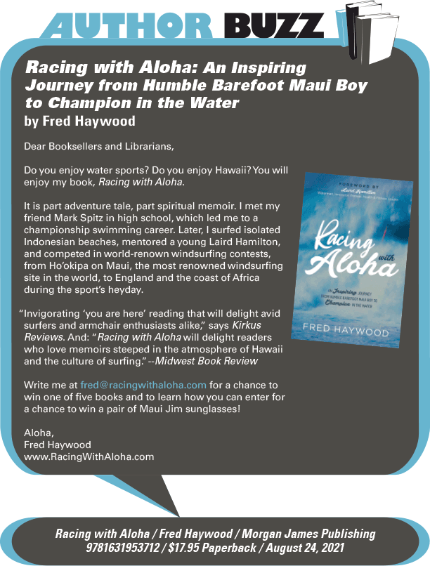 AuthorBuzz: Morgan James Publishing: Racing with Aloha: An Inspiring Journey from Humble Barefoot Maui Boy to Champion in the Water by Fred Haywood