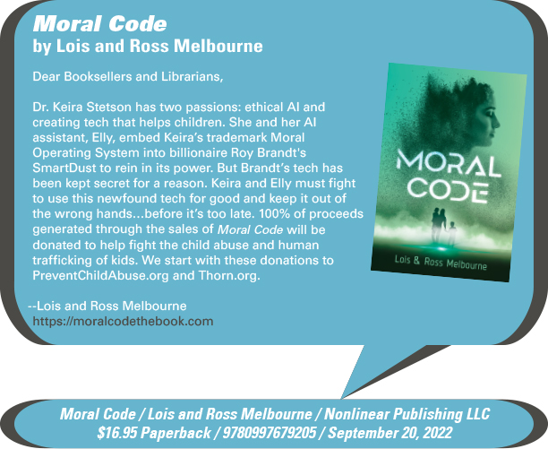 AuthorBuzz: Nonlinear Publishing LLC: Moral Code by Lois and Ross Melbourne