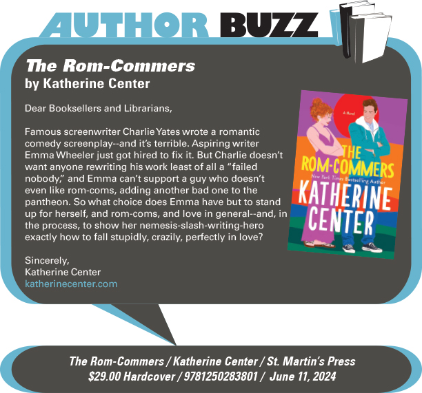 AuthorBuzz: St. Martin's Press: The Rom-Commers by Katherine Center