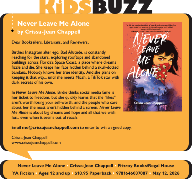 KidsBuzz: Fitrzroy Books: Never Leave Me Alone by Crissa-Jean Chappell