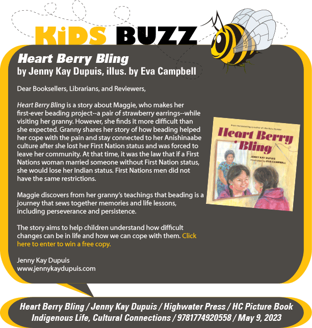 KidsBuzz: Highwater Press: Heart Berry Bling by Jenny Kay Dupuis, illus. by Eva Campbell