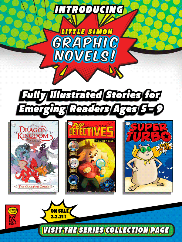 Little Simon: Introducing Little Simon Graphic Novels!
