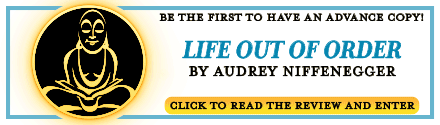 GLOW: Hanover Square Press: Life Out of Order by Audrey Niffenegger