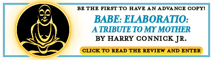 GLOW: Harper Celebrate: Babe: Elaboratio: A Tribute to My Mother by Harry Connick Jr.