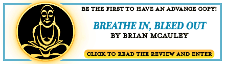 GLOW: Poisoned Pen Press: Breathe In, Bleed Out by Brian McAuley