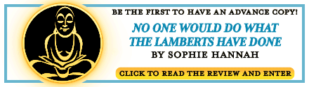 GLOW: Sourcebooks Landmark: No One Would Do What the Lamberts Have Done by Sophie Hannah