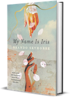GLOW: Avid Reader Press: My Name Is Iris by Brando Skyhorse