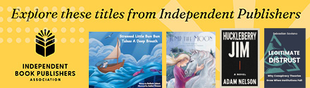 IBPA: Explore these titles from Independent Publishers