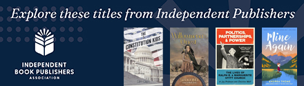 IBPA: Explore these titles from Independent Publishers