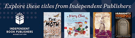 IBPA: Explore these titles from Independent Publishers