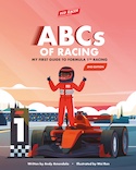 Red Racer Books: ABCs of Racing: My First Guide to F1 Racing by Andy Amendola, illus. by Wei Ren