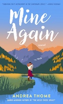Hesse Creek Media: Mine Again (Sunflower #1) by Andrea Thome