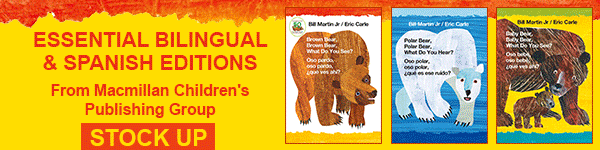Macmillan Children's Publishing Group: Essential Bilingual and Spanish Editions. Stock up now!
