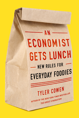 Dutton: An Economist Gets Lunch by Tyler Cowen
